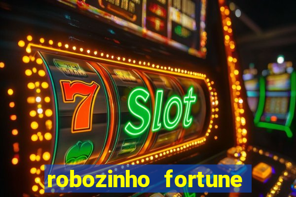 robozinho fortune tiger grátis